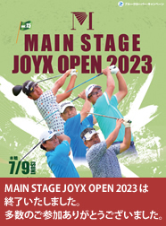 MAIN STAGE JOYX OPEN 2023